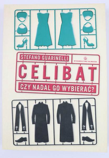 Celibat -  Czy nadal go wybierać ?  