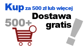Przy zakupie powyżej 500 zł dostawa gratis