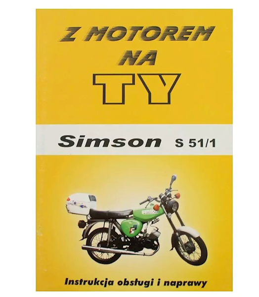 Książka obsługi i naprawy Simson S-51