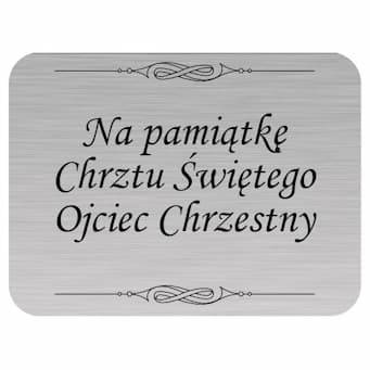 Tabliczka Grawerowana Chrzest Ojciec Chrzestny 3x4