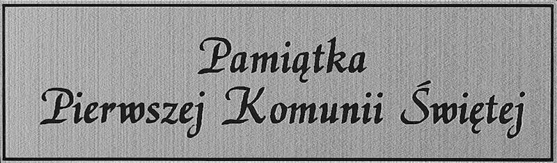 Tabliczka Grawerowana Pierwsza Komunia Św. 5x1,5