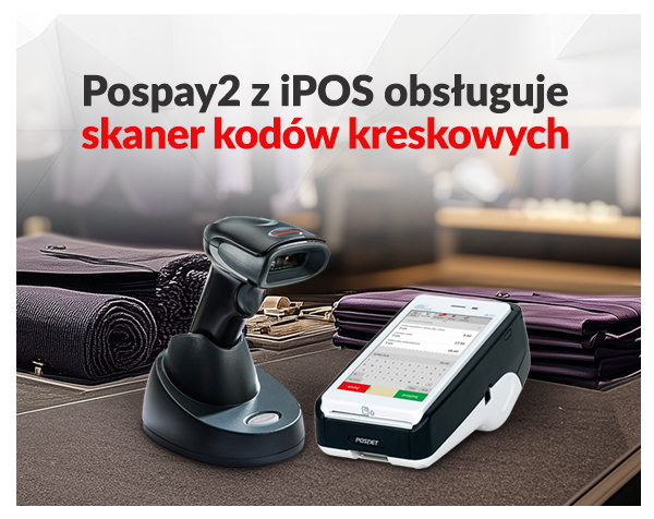 POSPAY2 ONLINE z IPOS obsługuje skaner kodów kreskowych