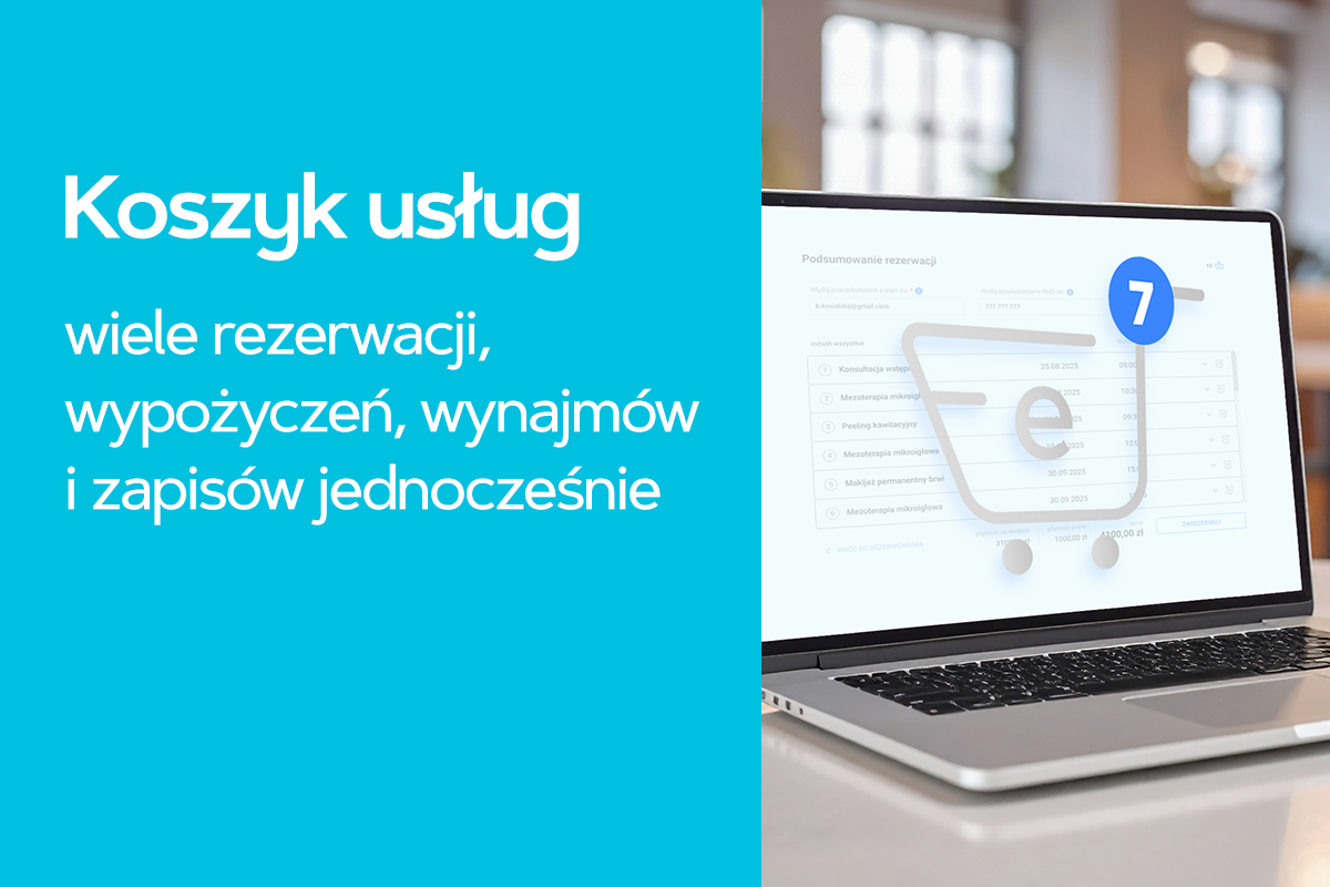 Koszyk usług: wiele rezerwacji, wypożyczeń, wynajmów i zapisów jednocześnie w zarezerwuj.pl