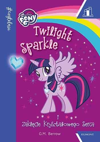 TWILIGHT SPARKLE I ZAKLĘCIA KRYSZTAŁOWEGO SERCA