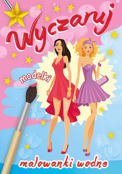 WYCZARUJ MODELKI - MALOWANKI WODNE