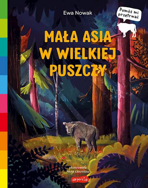 MAŁA ASIA W WIELKIEJ PUSZCZY AMD POMÓŻ MI PRZETRWA