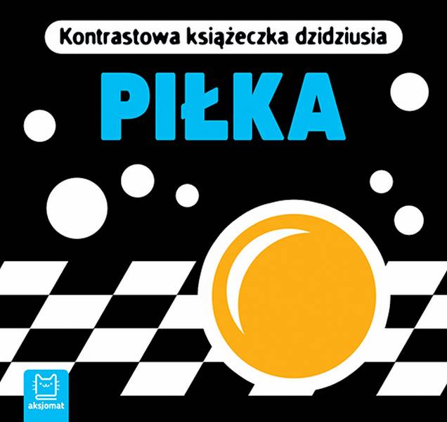 KSIĄŻECZKA KONTRASTOWA PIŁKA