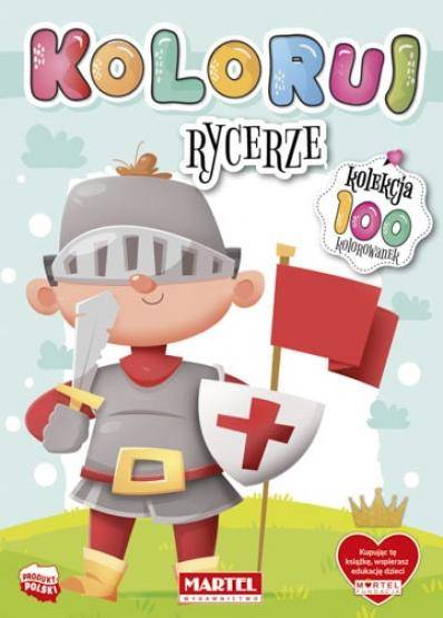 KOLEKCJA KOLORUJ - RYCERZE