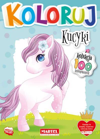KOLEKCJA KOLORUJ - KUCYKI 