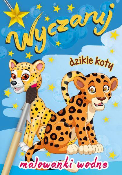 WYCZARUJ DZIKIE KOTY - MALOWANKI WODNE