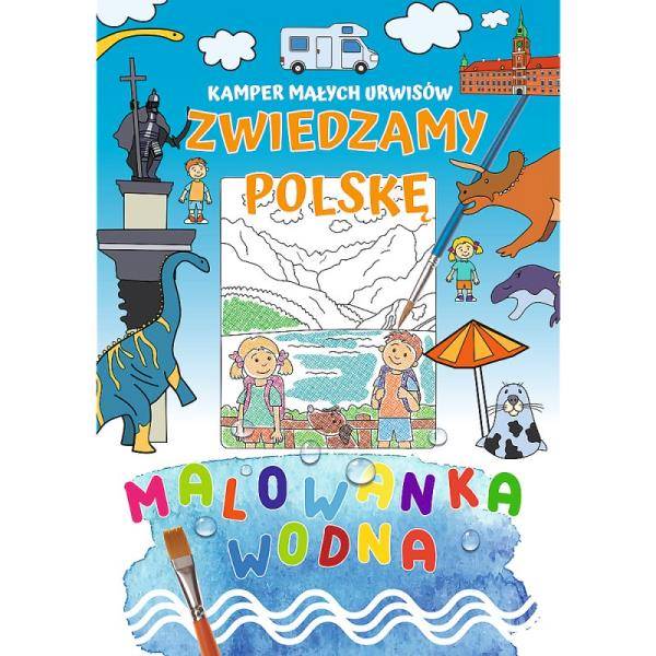 09765 KAMPER MAŁYCH URWISÓW . ZWIEDZAMY POLSKĘ