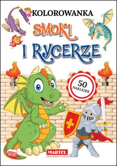 KOLOROWANKA SMOKI I RYCERZE Z NAKLEJKAMI (50 nak)