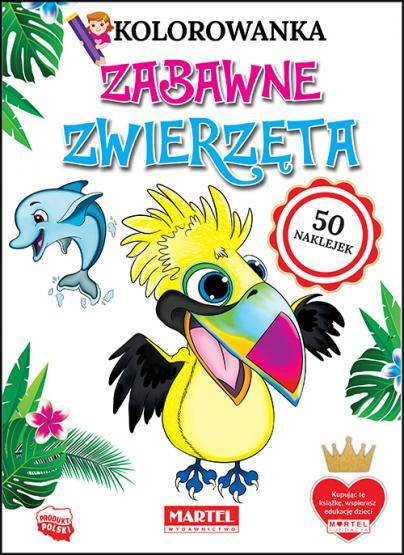 KOLOROWANKA ZABAWNE ZWIERZĘTA Z NAKLEJ.  (50 nak)
