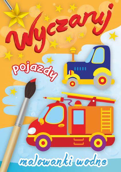 WYCZARUJ POJAZDY - MALOWANKI WODNE