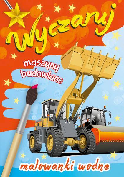 WYCZARUJ MASZYNY BUDOWLANE - MALOWANKI WODNE
