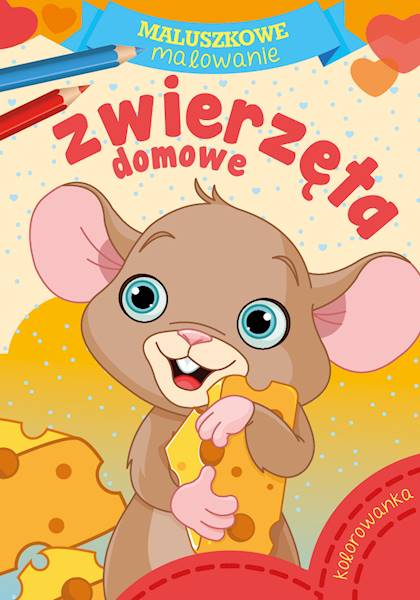 MALUSZKOWE MALOWANIE - ZWIERZĘTA DOMOWE