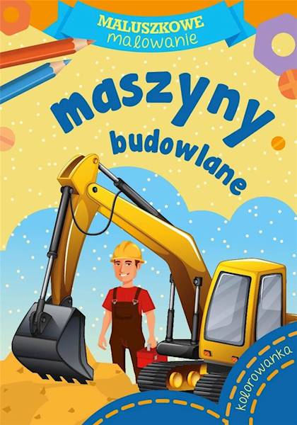 MALUSZKOWE MALOWANIE - MASZYNY BUDOWLANE