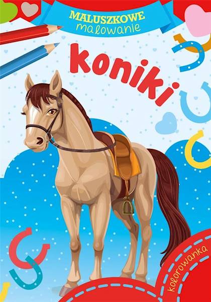 MALUSZKOWE MALOWANIE - KONIKI