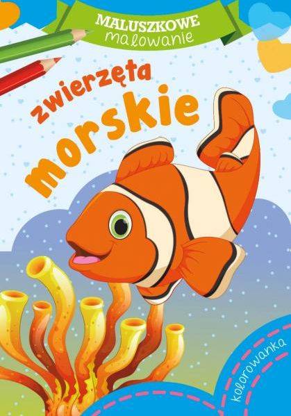 MALUSZKOWE MALOWANIE - ZWIERZĘTA MORSKIE