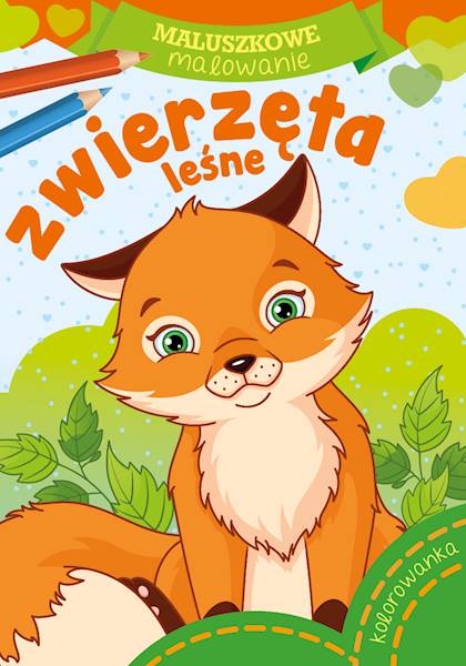 MALUSZKOWE MALOWANIE - ZWIERZĘTA LEŚNE