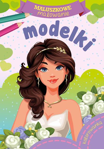 MALUSZKOWE MALOWANIE - MODELKI 