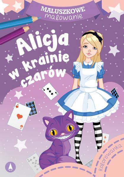 MALUSZKOWE MALOWANIE - ALICJA W KRAINIE CZARÓW