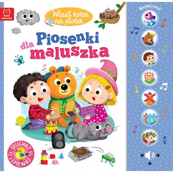 Wlazł kotek na płotek. Piosenki dla maluszka. Słuc