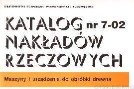 KNR 7-02 Maszyny i urządzenia do obróbki drewna