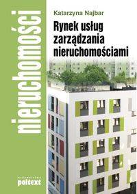 Rynek usług zarządzania nieruchomościami Najbar