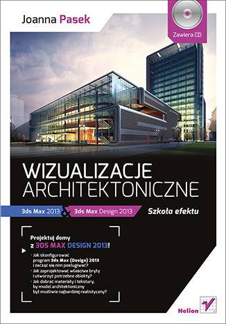 Wizualizacje architektoniczne 3ds Max  2013
