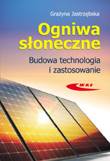 Ogniwa słoneczne Budowa technologia i zastosowanie Jastrzębska