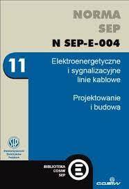 Komentarz do Normy N SEP-E-004 COSIW