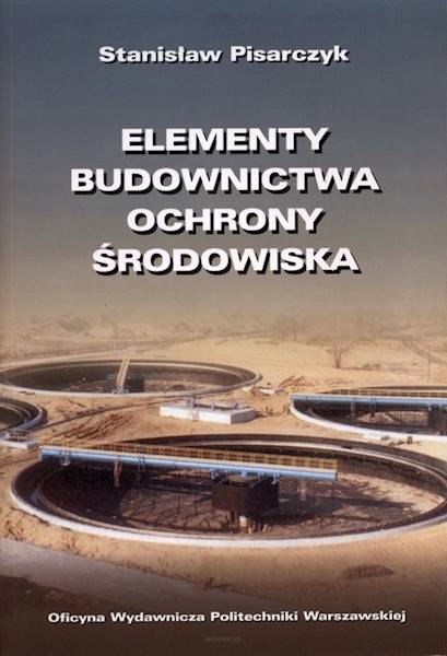 Elementy budownictwa ochrony środowiska Pisarczyk