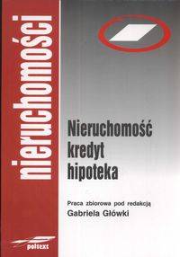 Nieruchomość Kredyt Hipoteka Gabriel Główka