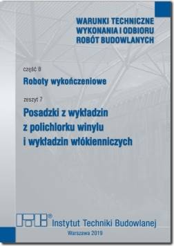 Instrukcja ITB część B zeszyt 7 Posadzki z wykładzin z polichlorku winylu i wykładzin włókienniczych