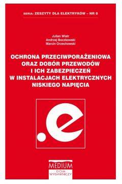 Ochrona przeciwporażeniowa oraz dobór przewodów MEDIUM