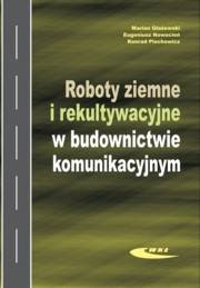 Roboty ziemne i rekultywacyjne w budownictwie komu