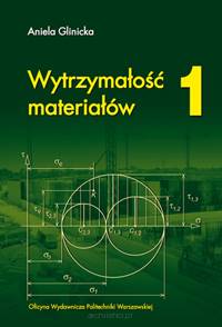 Wytrzymałość materiałów tom I GLINICKA