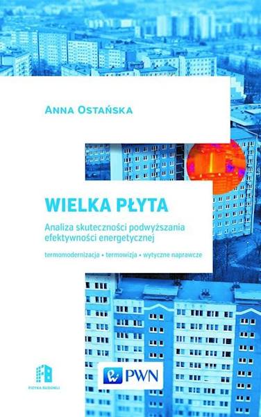 Wielka płyta analiza skuteczności podwyższania efektywności energetycznej Ostańska