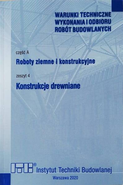 Instrukcja ITB część A zeszyt 4 Konstrukcje drewniane 2022
