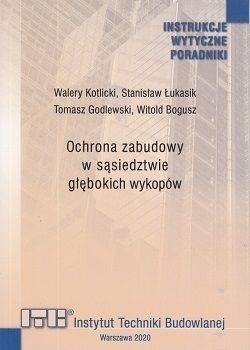 Instrukcja ITB 376/2020 Ochrona zabudowy w sąsiedztwie głębokich wykopów