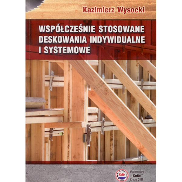 Współcześnie stosowane deskowania indywidualne i systemowe
