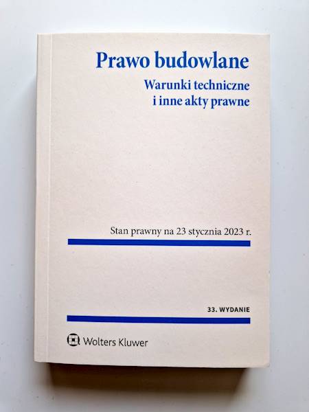Prawo budowlane Warunki techniczne .23.01.2023 wolters