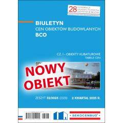 SEKOCENBUD Biuletyn cen obiektów budowlanych BCO cz. I 2 kw. 2025 rok