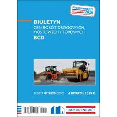 SEKOCENBUD Biuletyn cen robót drogowych, mostowych i torowych BCD 4 kw. 2025 rok