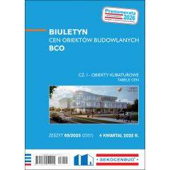 SEKOCENBUD Biuletyn cen obiektów budowlanych BCO cz. I 4 kw. 2025 rok
