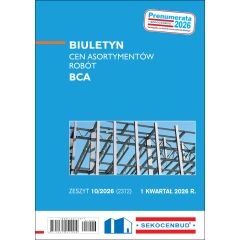 SEKOCENBUD Biuletyn cen asortymentów robót BCA 1 kw. 2026 rok