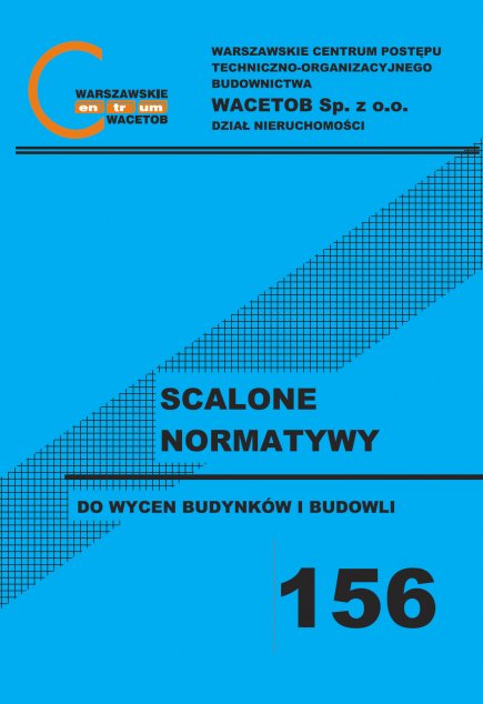 SCALONE NORMATYWY DO WYCEN BUDYNKÓW I BUDOWLI Nr 156 - poziom cen II kwartał 2026 r