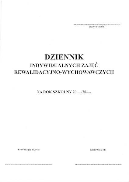 Dziennik indywidualnych zajęć rewalidacyjno-wych.