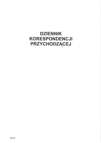 Dziennik korespondencji przychodzącej DKP-45 tw.op